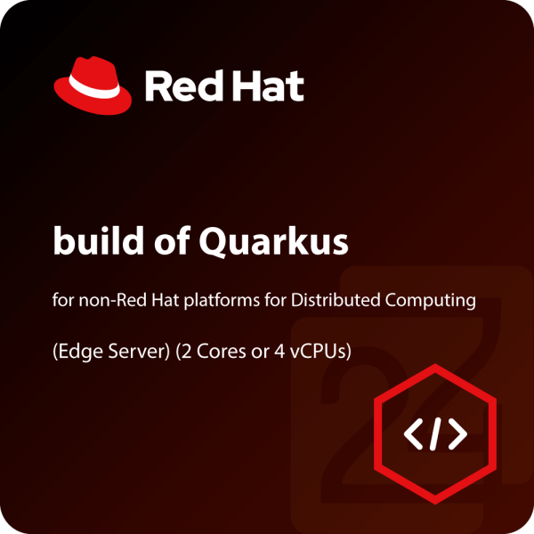 Red Hat build of Quarkus for non-Red Hat platforms for Distributed Computing (Edge Server) (2 Cores or 4 vCPUs)