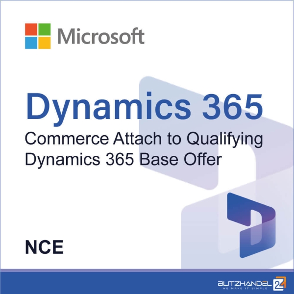 Dynamics 365 Commerce Attach to Qualifying Dynamics 365 Base Offer (NCE) 